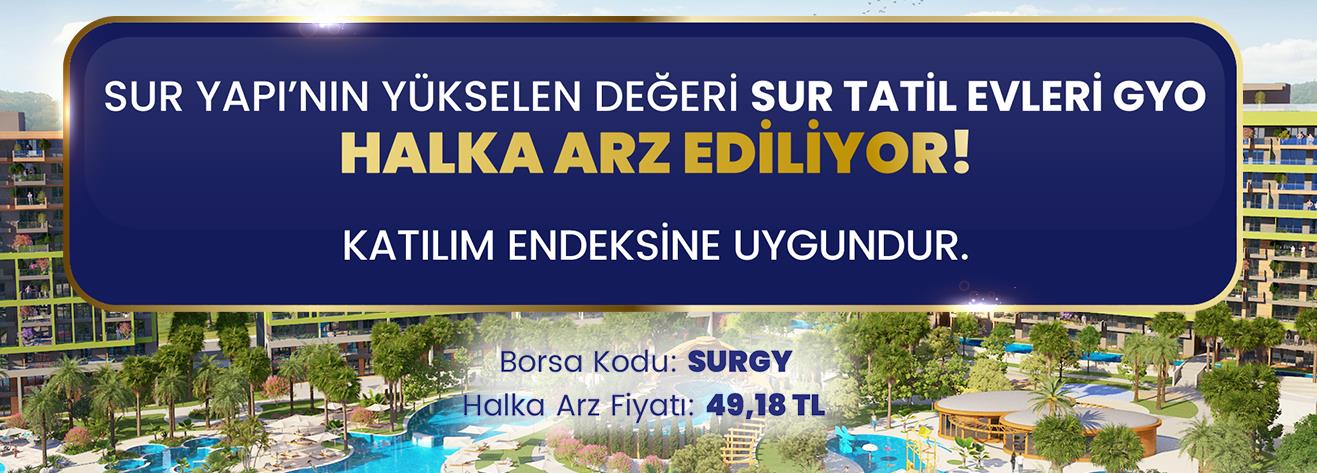 Sur Tatil Evleri GYO halka arz oluyor!